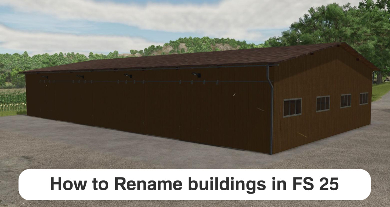 How to Rename Buildings in FS25